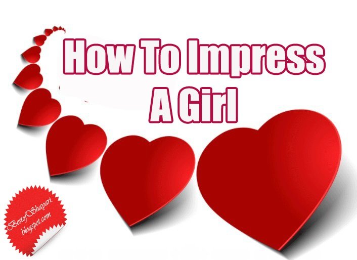 how-to-impress-a-girl-5