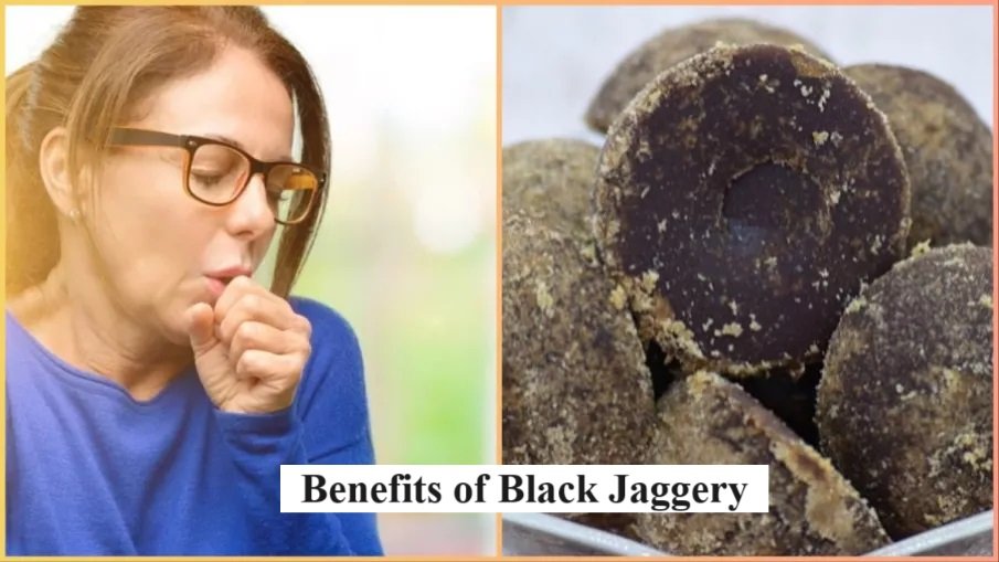 Benefits of Black Jaggery - जानिए काला गुड़ खाने के 4 बड़े फायदे,