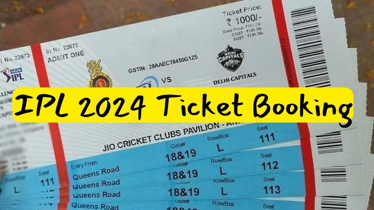 IPL 2024 Ticket Booking: स्टेडियम में जाकर मैच देखने का मौका! जल्द करे यहाँ से टिकट बुक