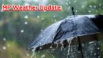 MP Weather Update: भोपाल समेत इन जिलों में बारिश का येलो अलर्ट! जल्द मिलेगी गर्मी से राहत