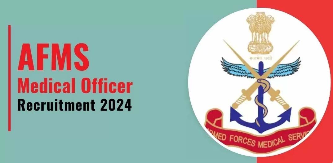 AFMS Recruitment 2024: Recruitment for 450 posts of Medical Officer here, know details